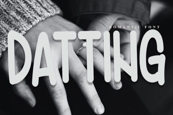 Datting: A Bold, Warm Display Font That Earns Its Space