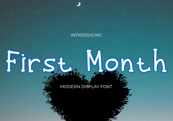 First Month: A Modern Display Font for Confident Digital Branding