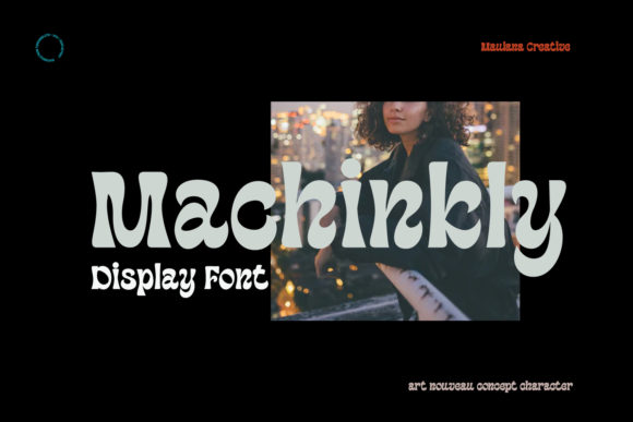 Machinkly: A Display Font That Makes Your Campaigns Pop