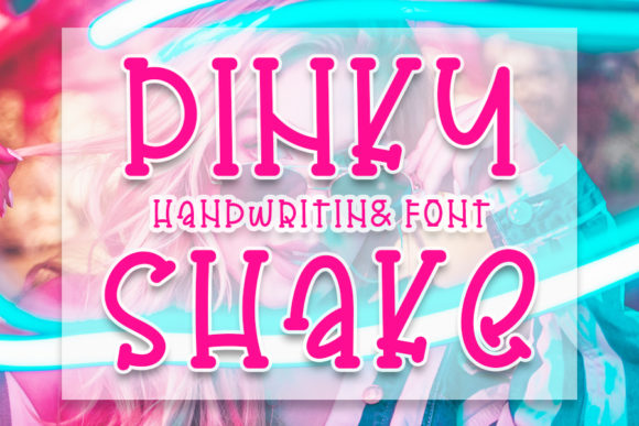 Pinky Shake: A Playful Display Font for Digital Brands
