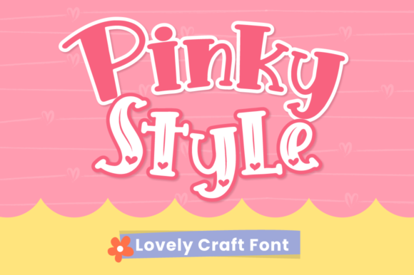 Pinky Style: A Display Font That Makes Playful Messages Pop