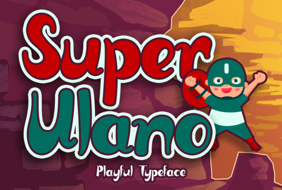 Super Ulano: A Playful Retro Display Font That Just Works