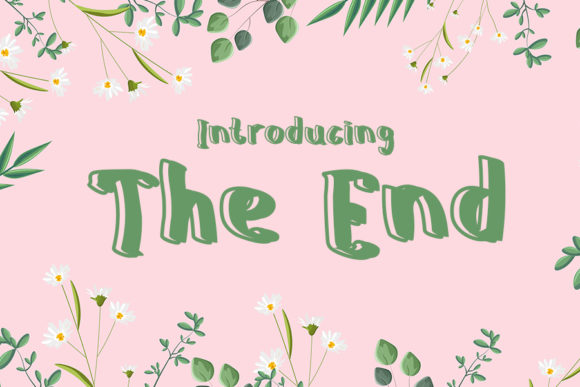 The End: A Display Font That Ends Well