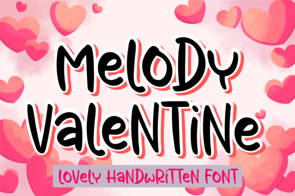 Why Melody Valentine Is My Go-To Display Font for Campaign Clarity